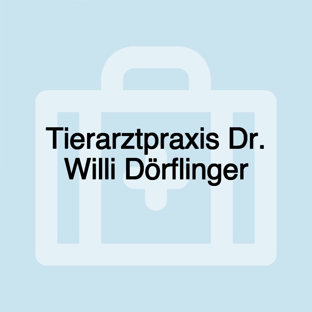 Tierarztpraxis Dr. Willi Dörflinger