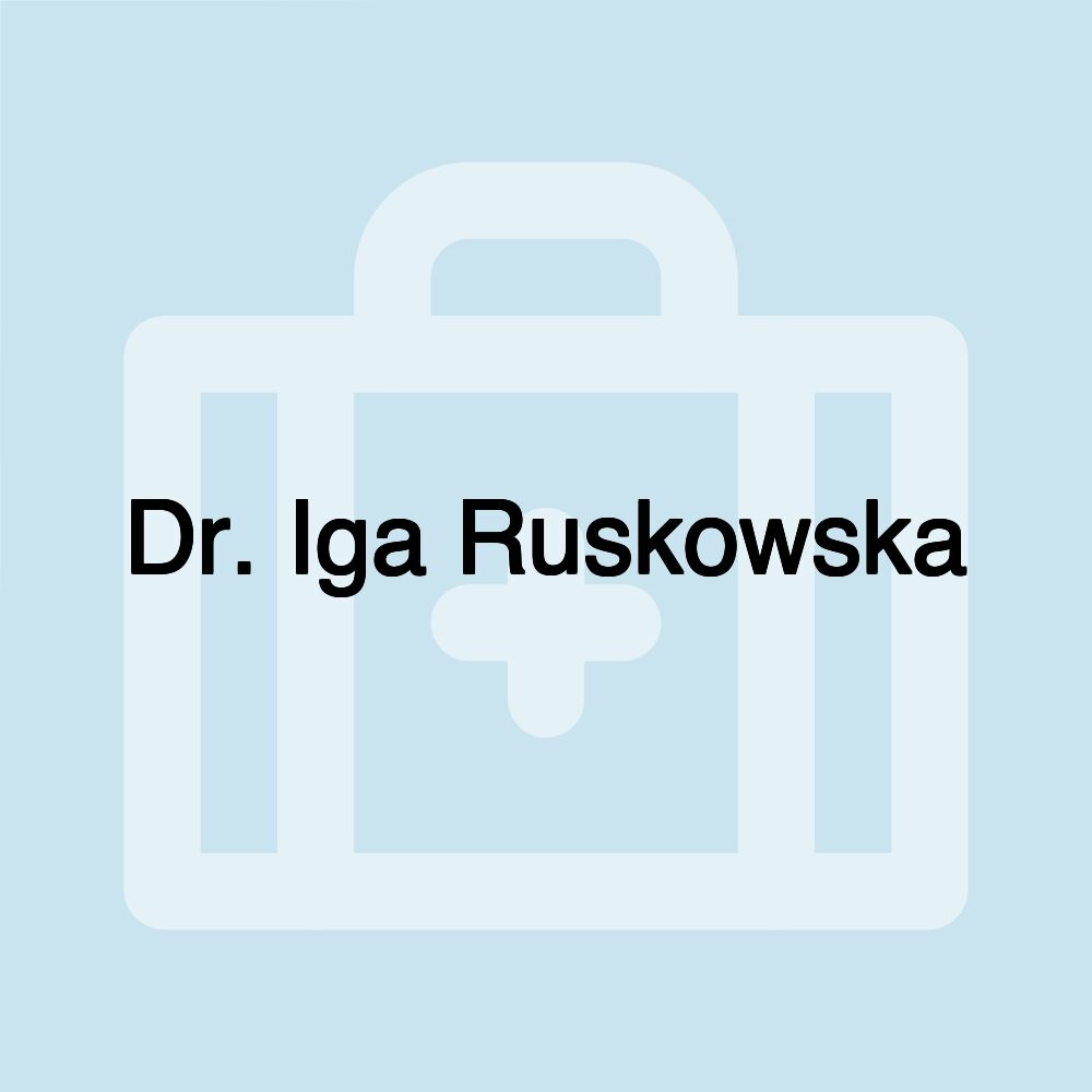 Dr. Iga Ruskowska