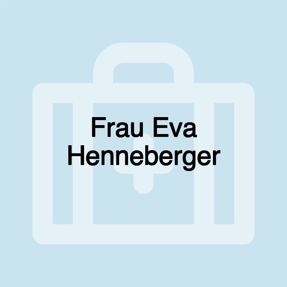 Frau Eva Henneberger