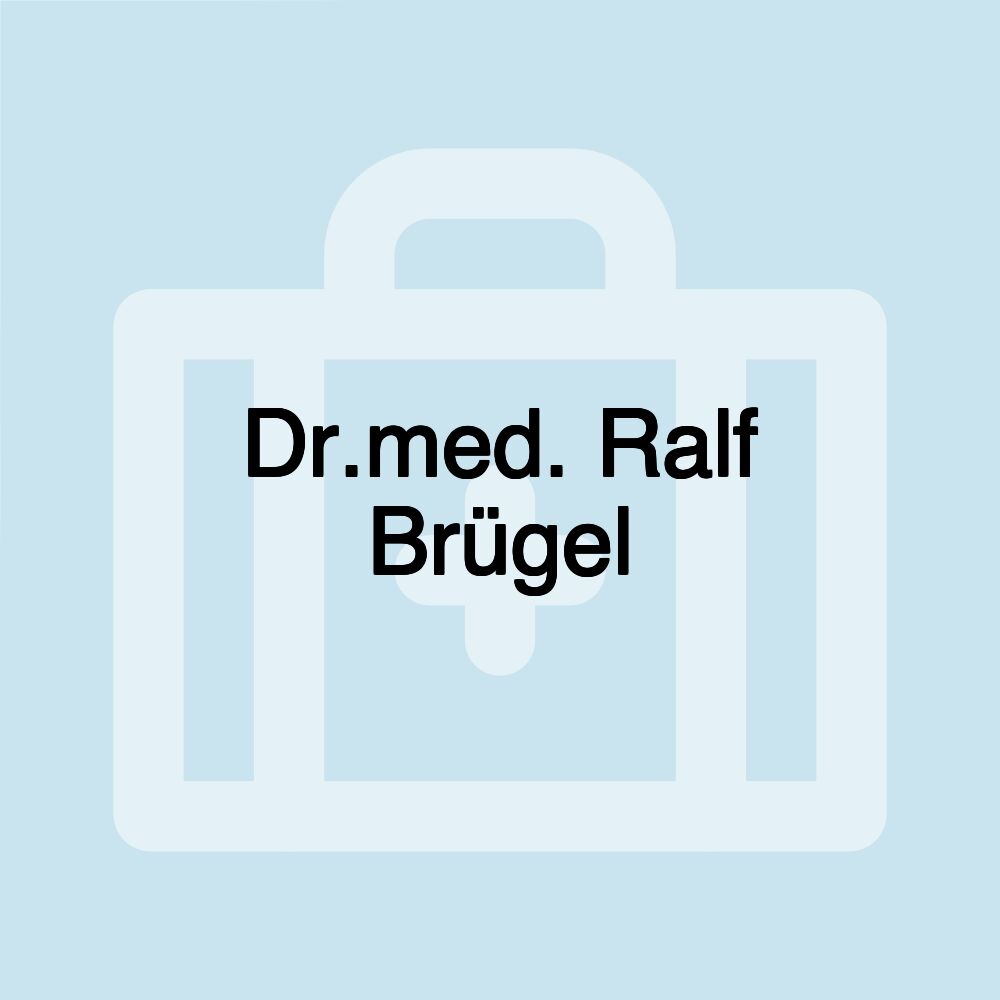 Dr.med. Ralf Brügel