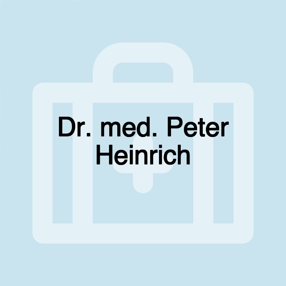 Dr. med. Peter Heinrich