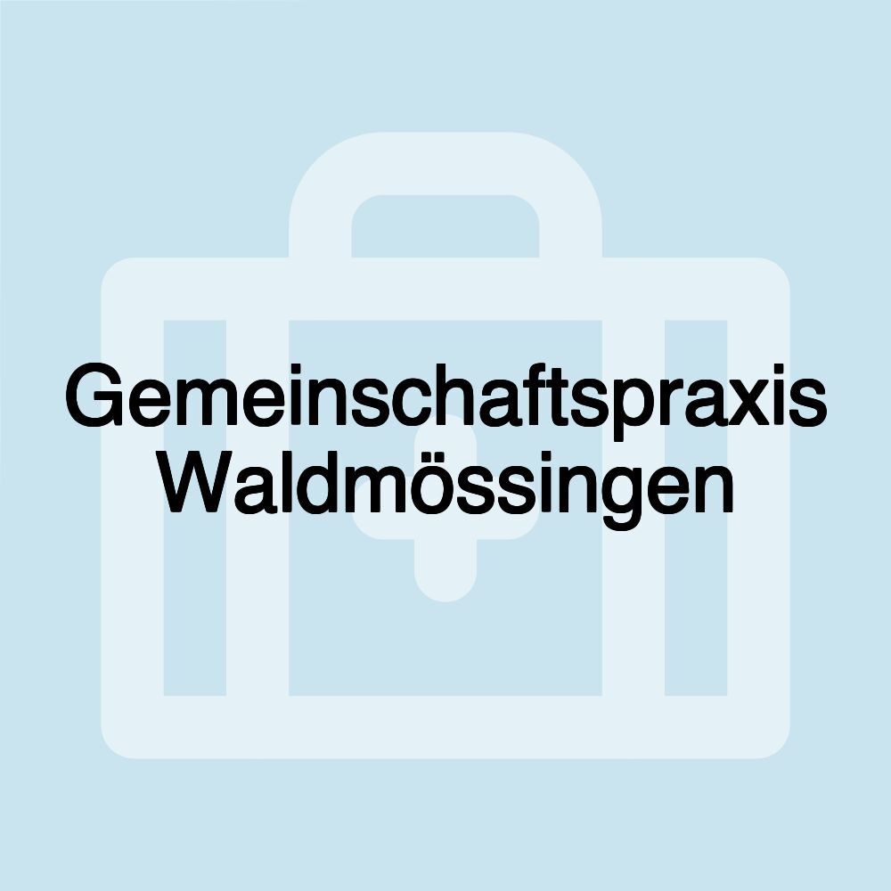 Gemeinschaftspraxis Waldmössingen