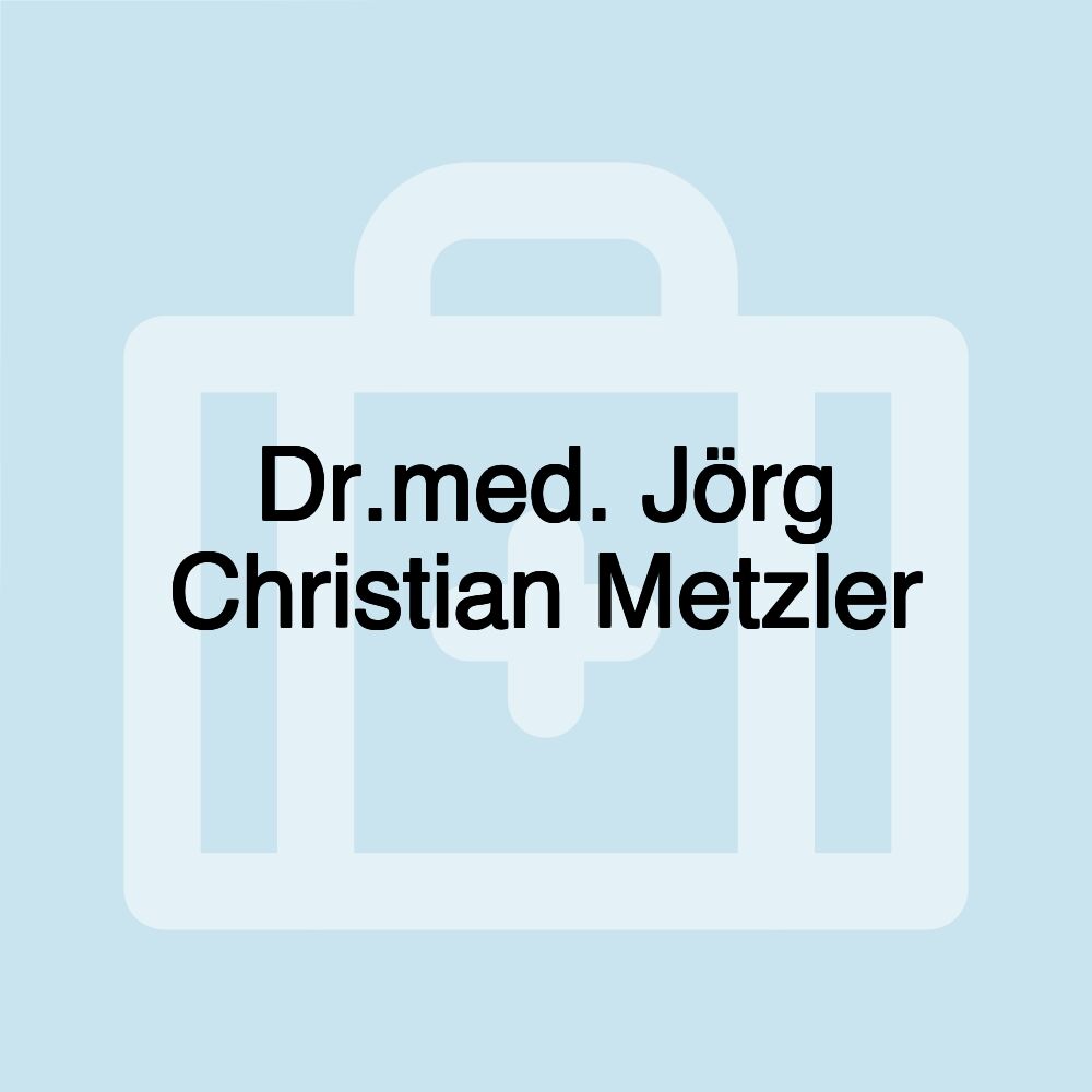 Dr.med. Jörg Christian Metzler