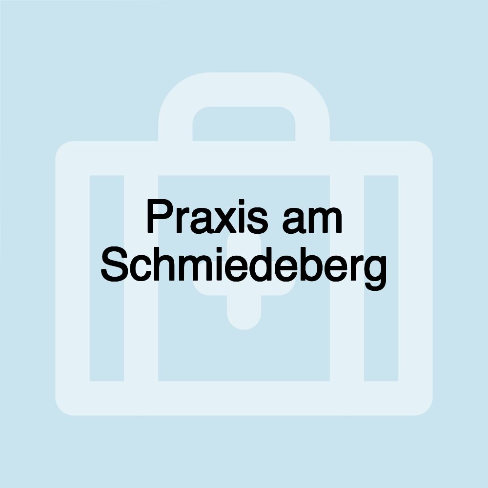 Praxis am Schmiedeberg