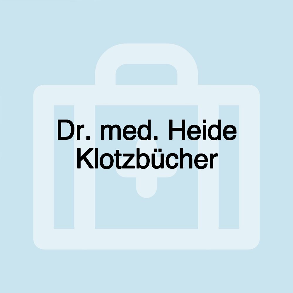 Dr. med. Heide Klotzbücher