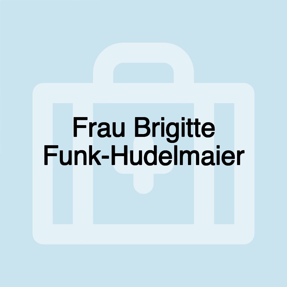 Frau Brigitte Funk-Hudelmaier