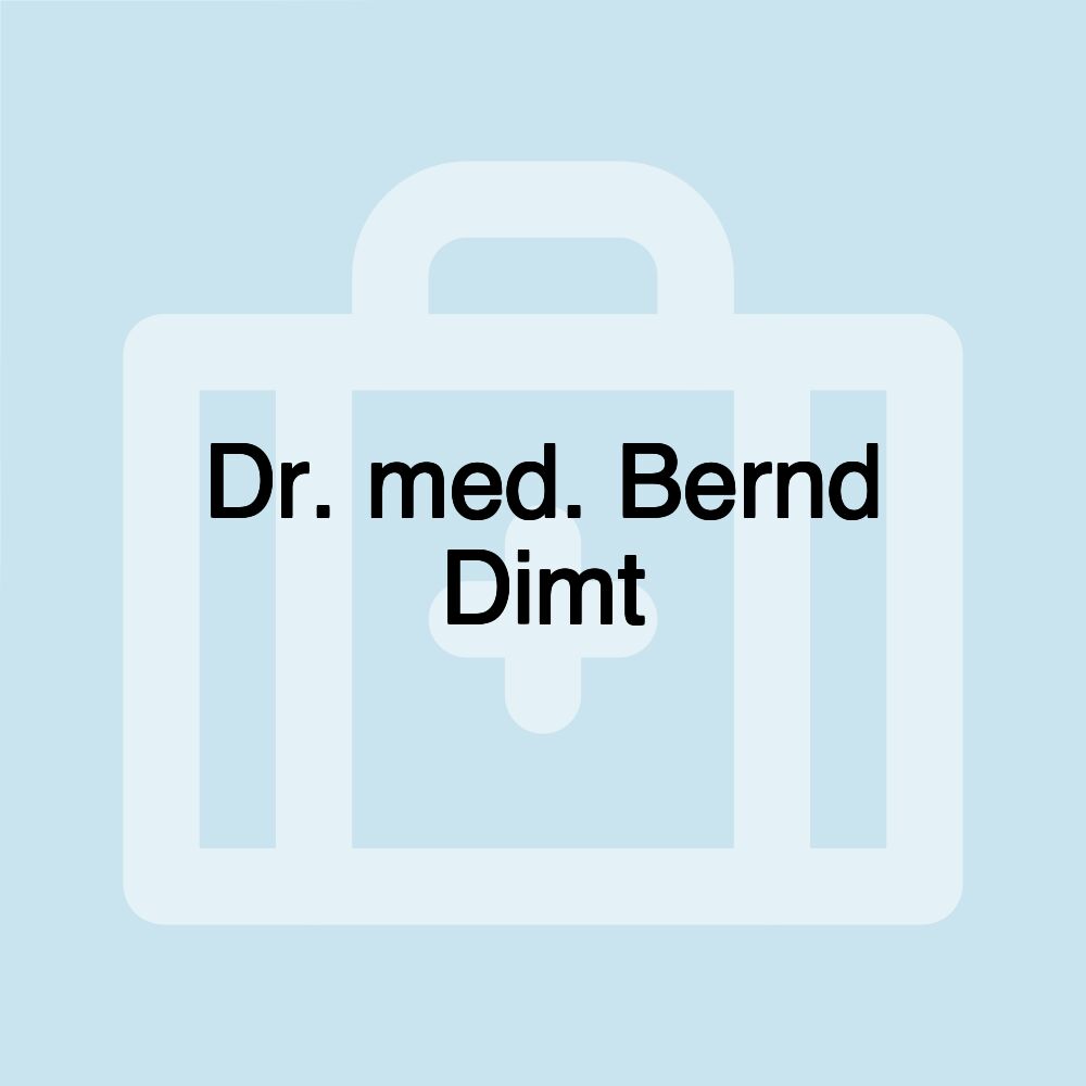 Dr. med. Bernd Dimt