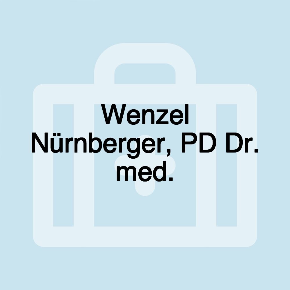 Wenzel Nürnberger, PD Dr. med.