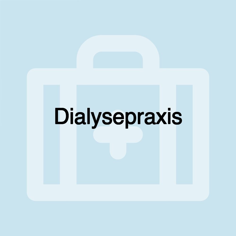 Dialysepraxis