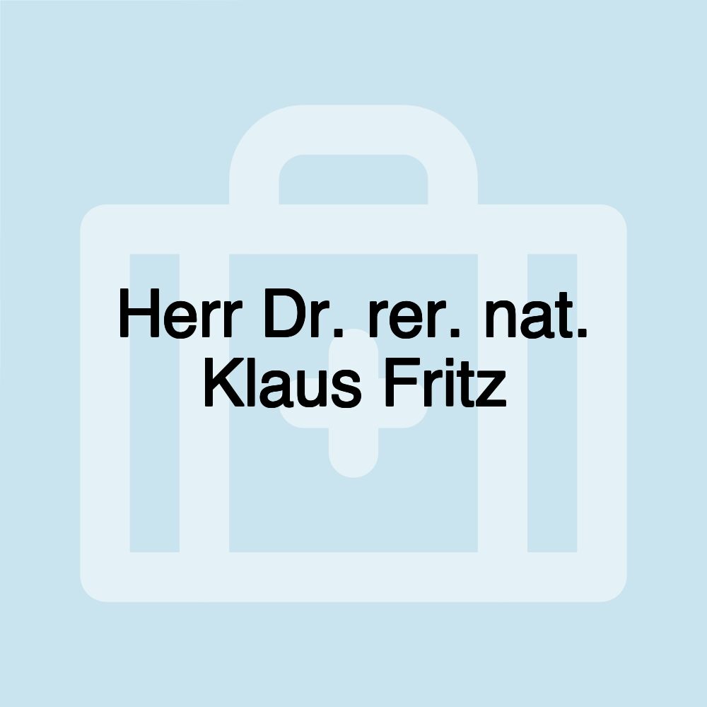 Herr Dr. rer. nat. Klaus Fritz