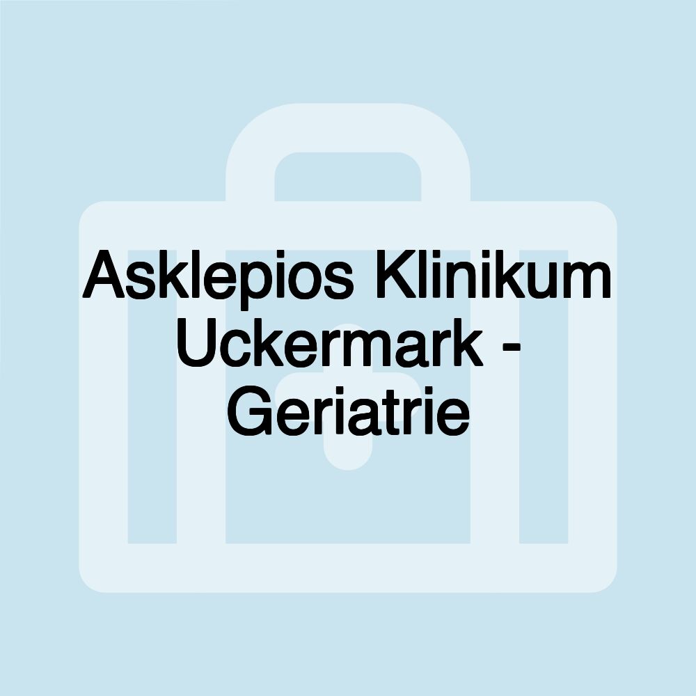 Asklepios Klinikum Uckermark - Geriatrie