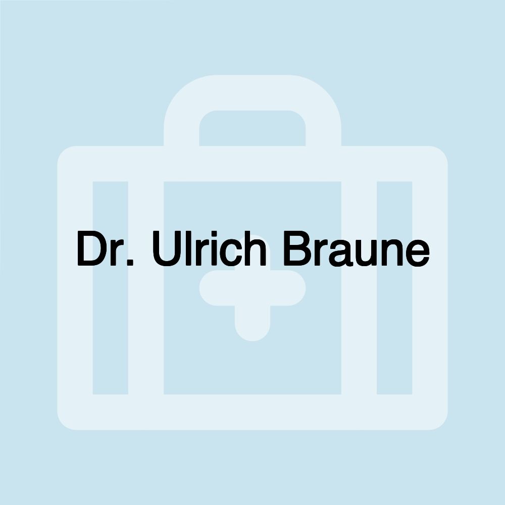 Dr. Ulrich Braune