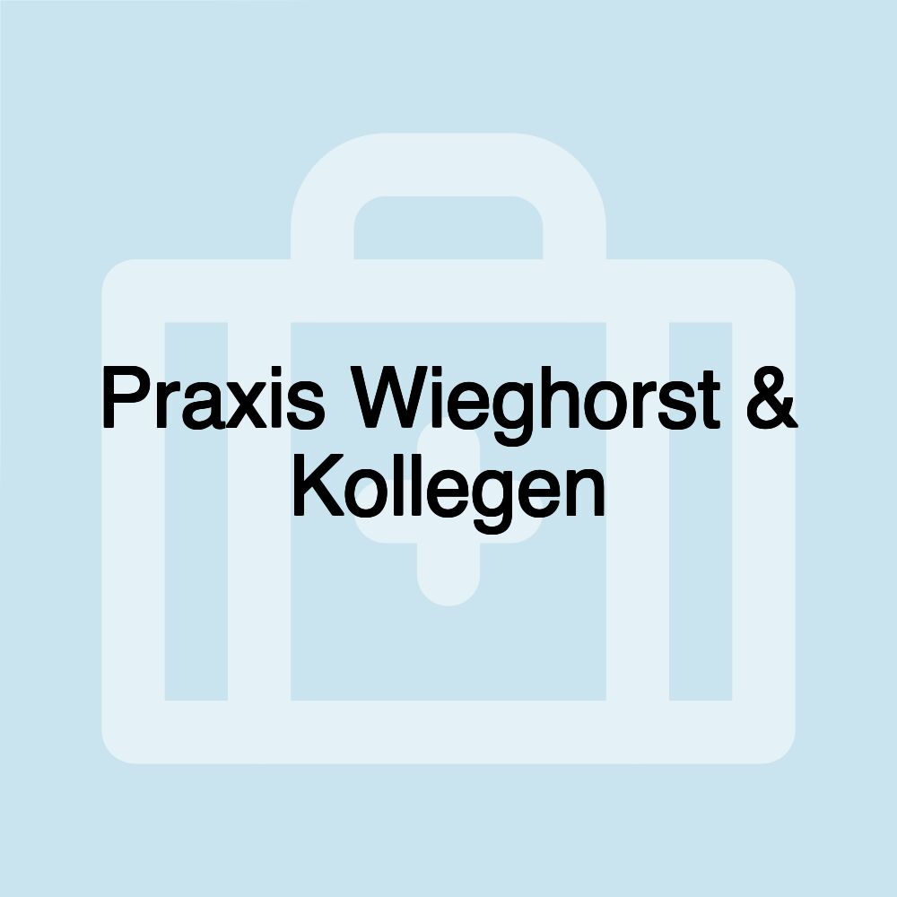 Praxis Wieghorst & Kollegen