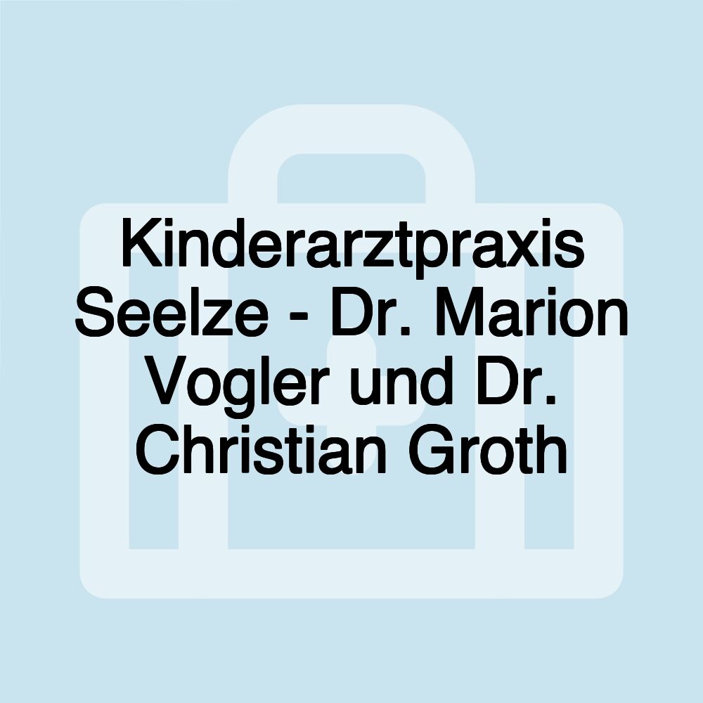 Kinderarztpraxis Seelze - Dr. Marion Vogler und Dr. Christian Groth