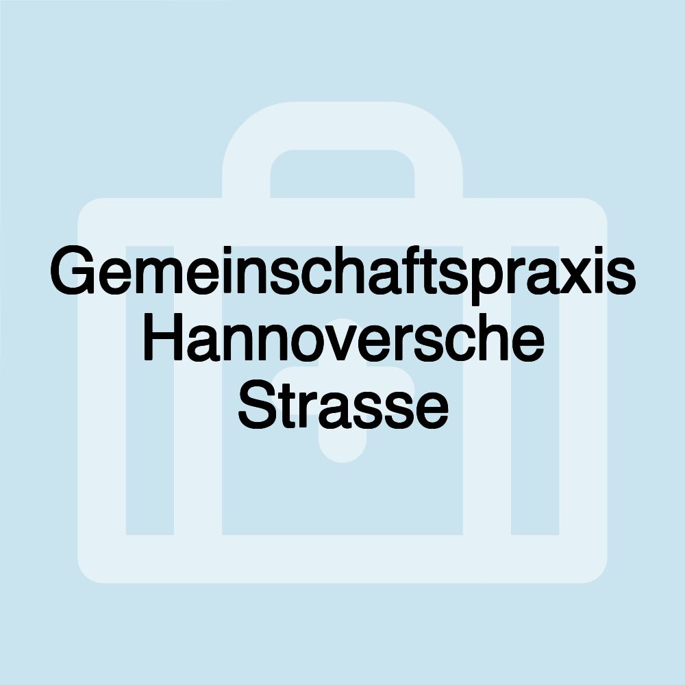 Gemeinschaftspraxis Hannoversche Strasse