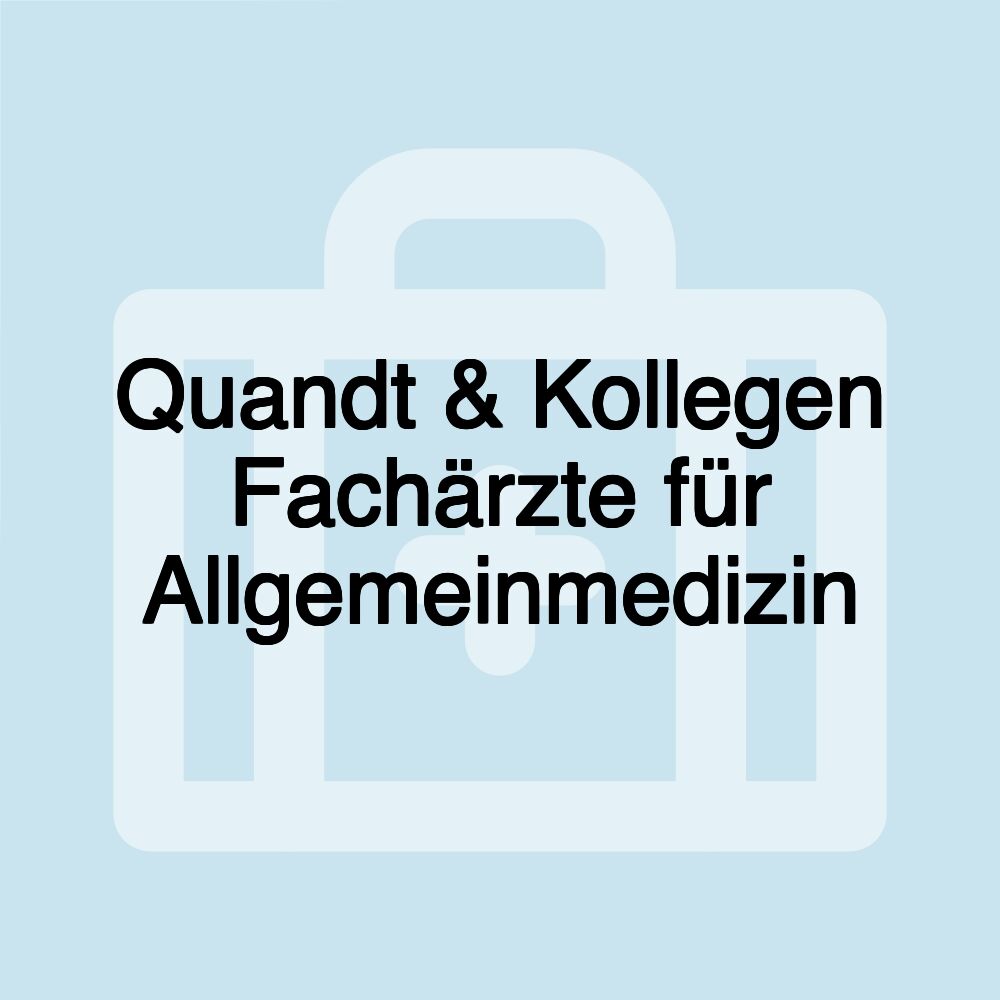 Quandt & Kollegen Fachärzte für Allgemeinmedizin