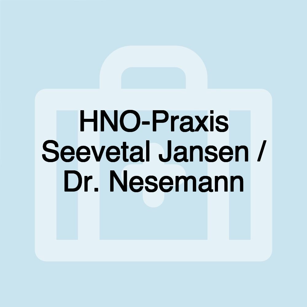 HNO-Praxis Seevetal Jansen / Dr. Nesemann