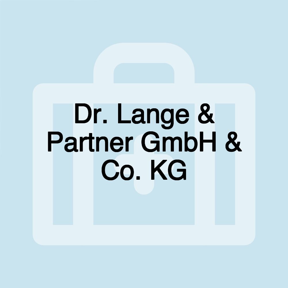 Dr. Lange & Partner GmbH & Co. KG