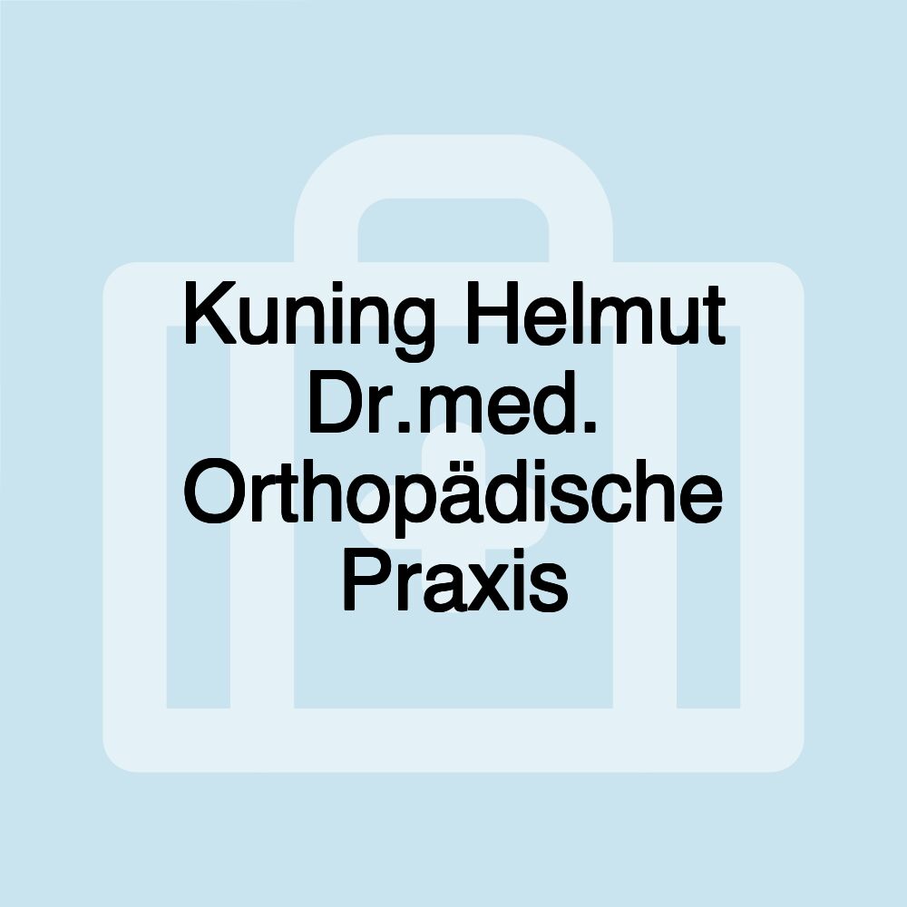 Kuning Helmut Dr.med. Orthopädische Praxis