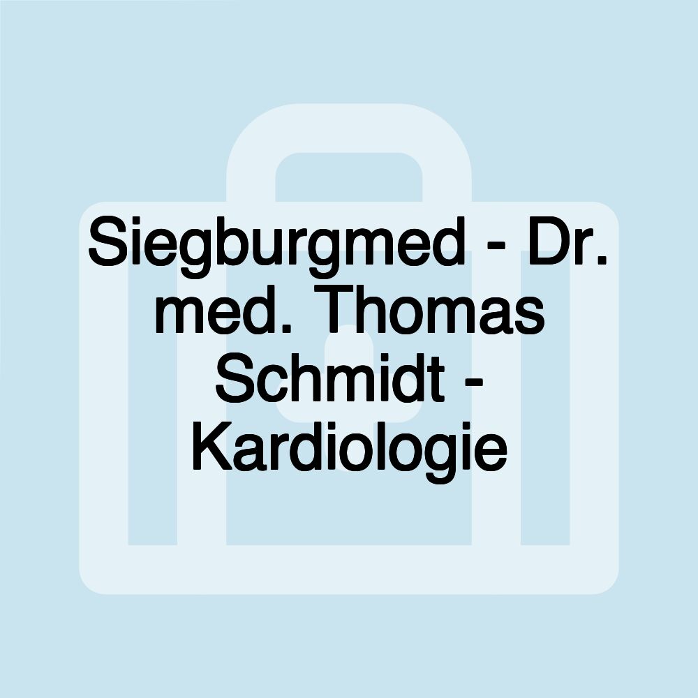 Siegburgmed - Dr. med. Thomas Schmidt - Kardiologie