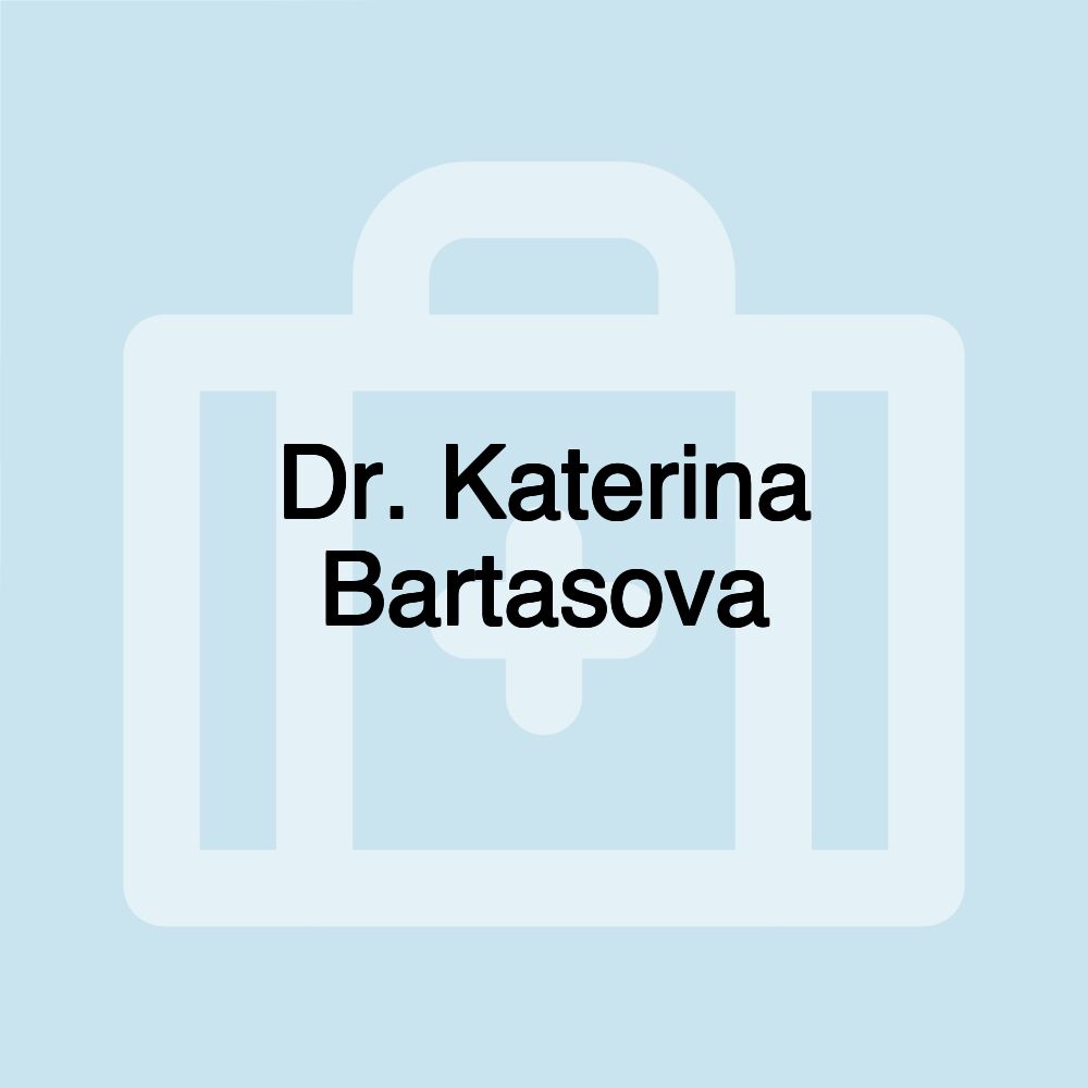 Dr. Katerina Bartasova