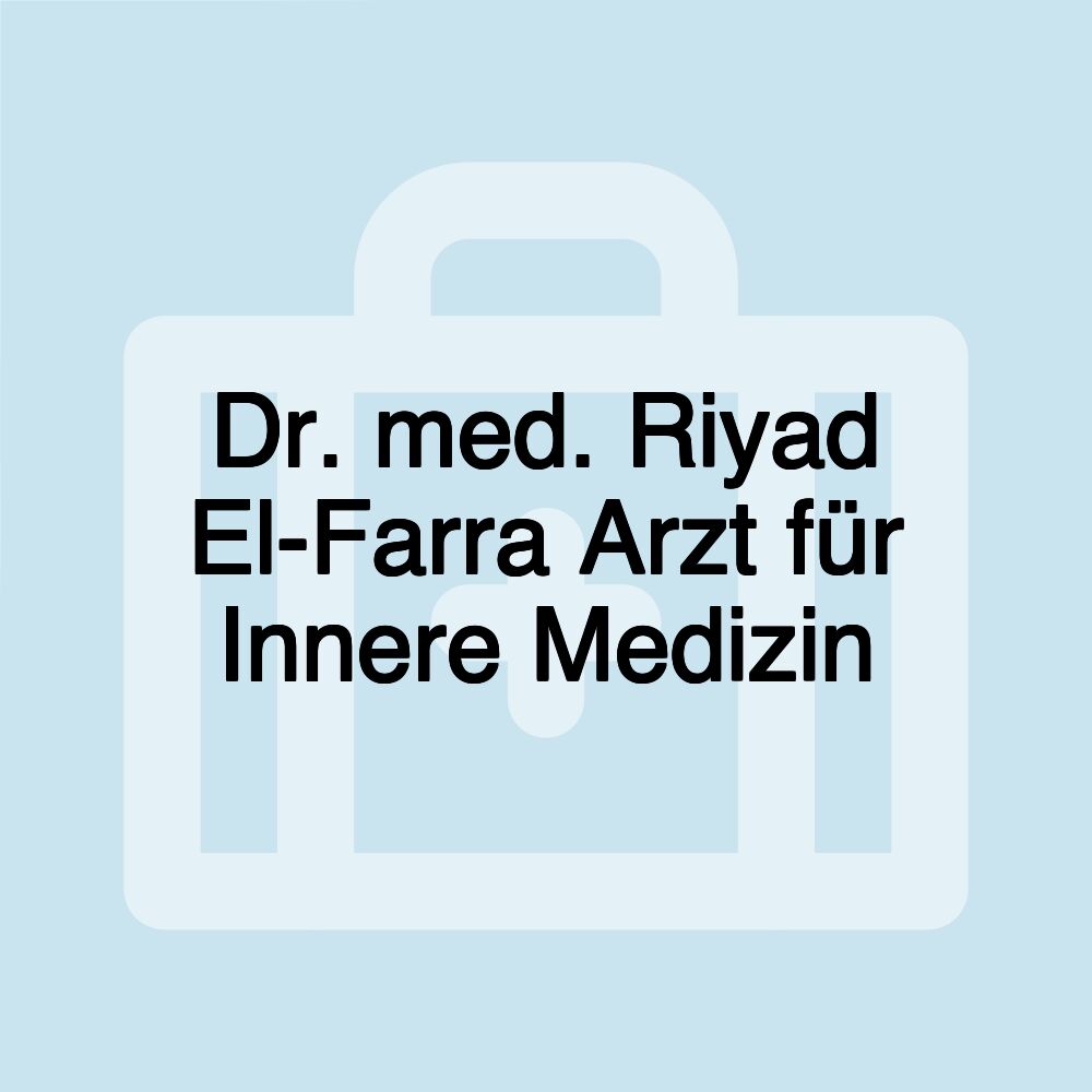 Dr. med. Riyad El-Farra Arzt für Innere Medizin