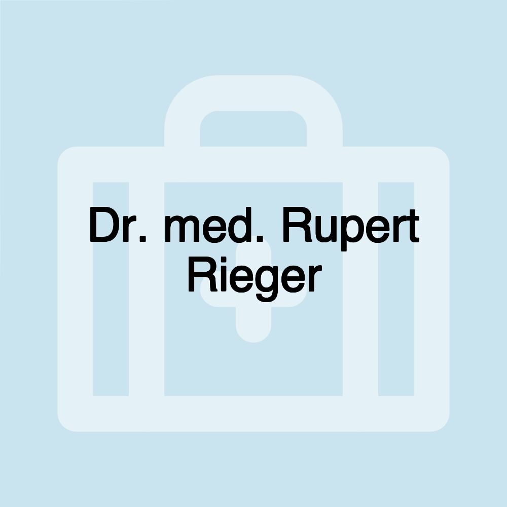 Dr. med. Rupert Rieger