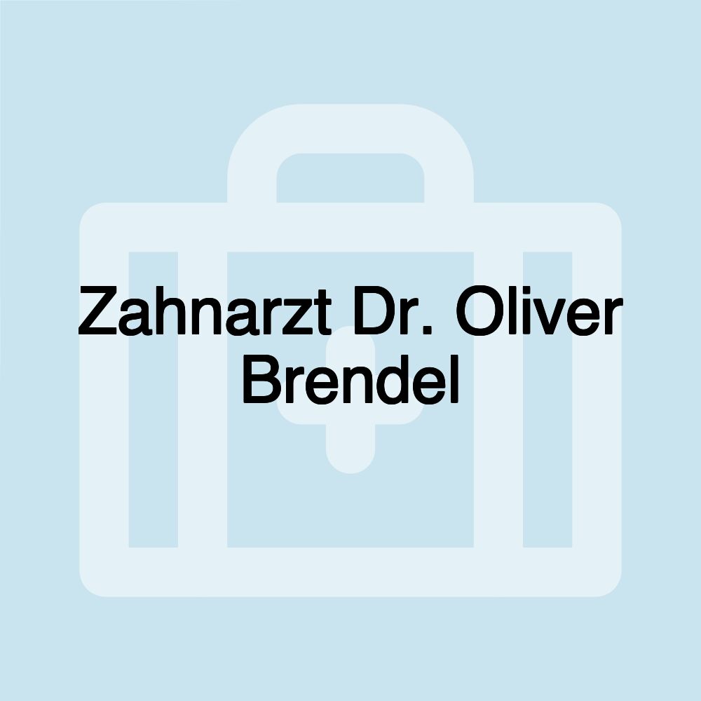 Zahnarzt Dr. Oliver Brendel