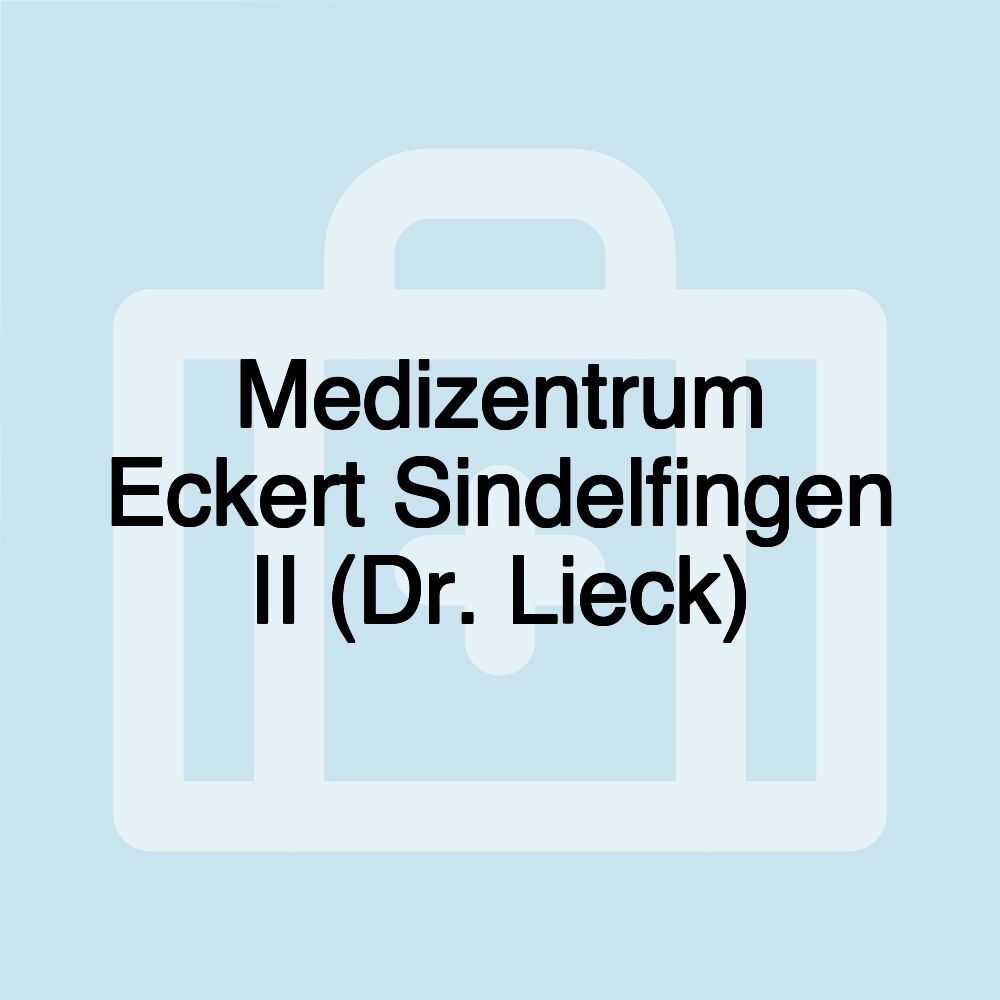 Medizentrum Eckert Sindelfingen II (Dr. Lieck)