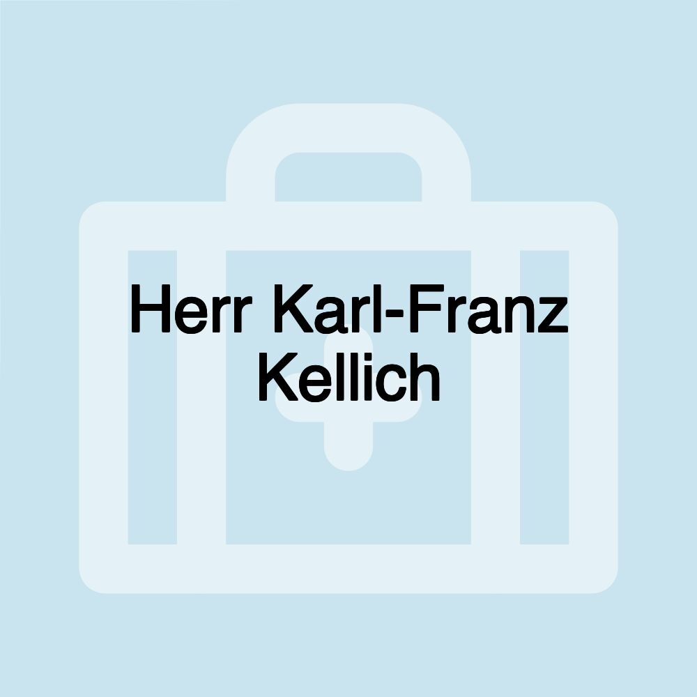 Herr Karl-Franz Kellich