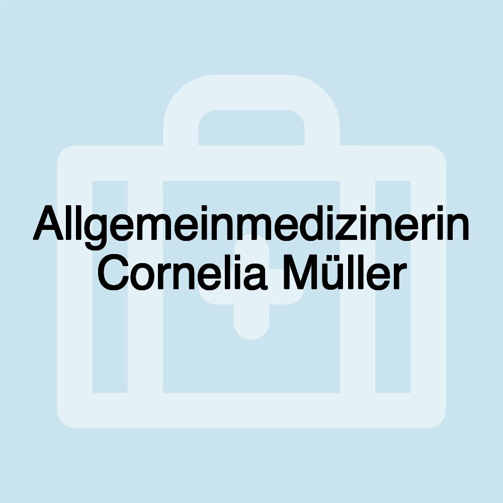 Allgemeinmedizinerin Cornelia Müller