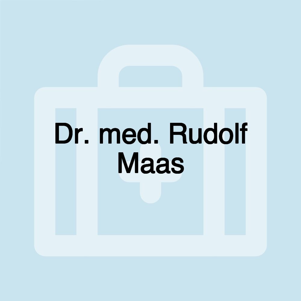 Dr. med. Rudolf Maas