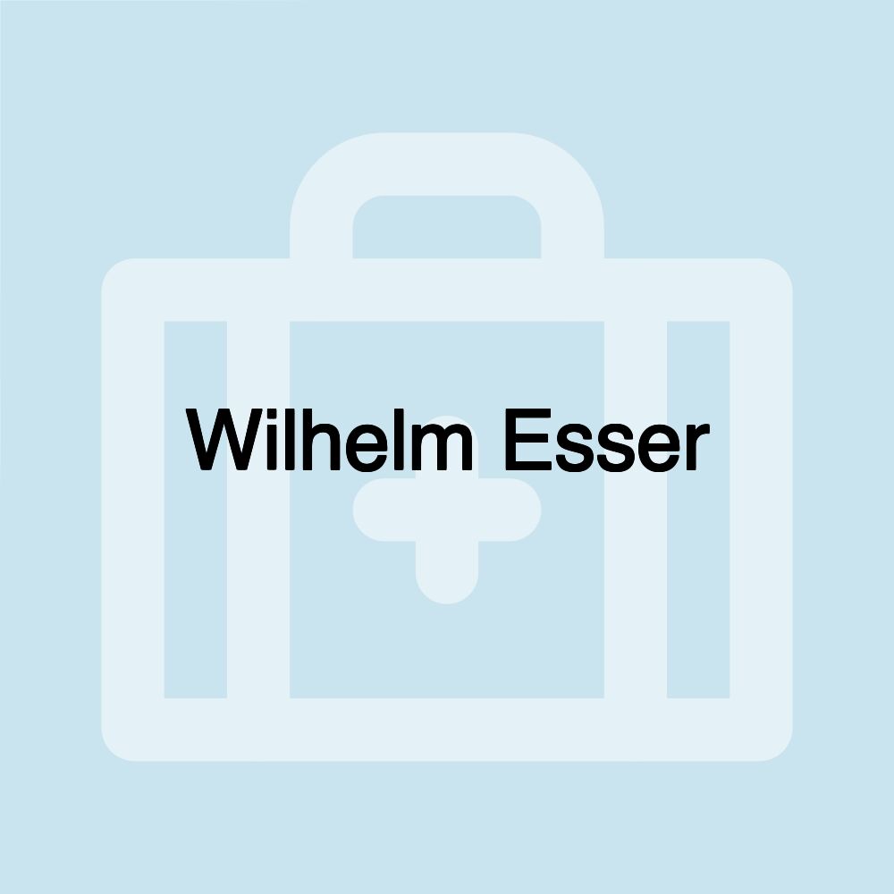 Wilhelm Esser