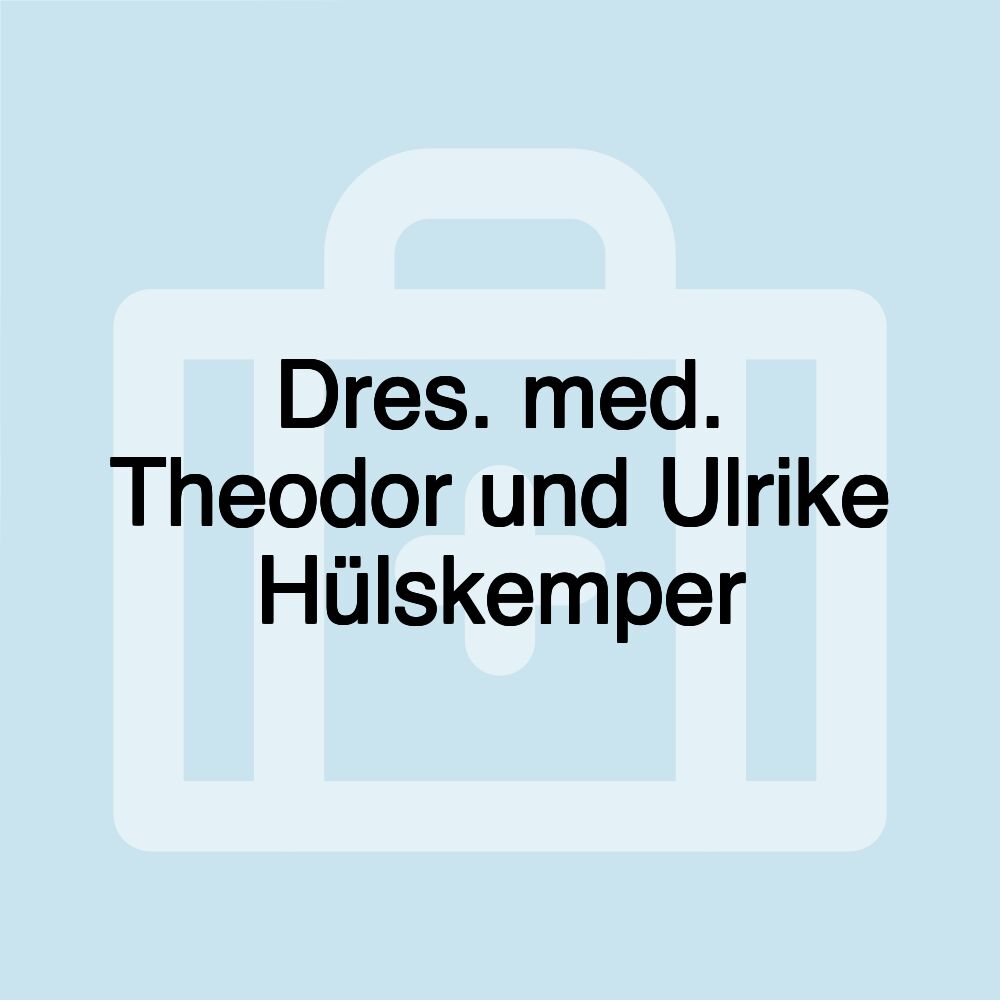 Dres. med. Theodor und Ulrike Hülskemper