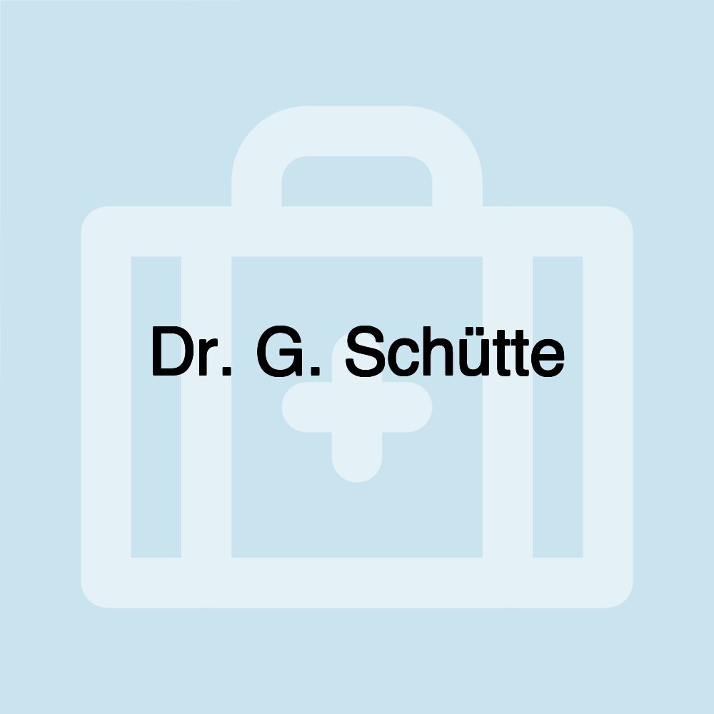 Dr. G. Schütte