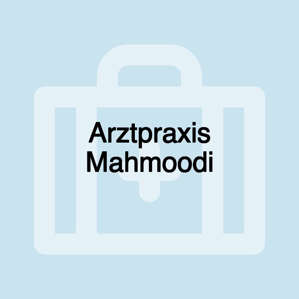 Arztpraxis Mahmoodi