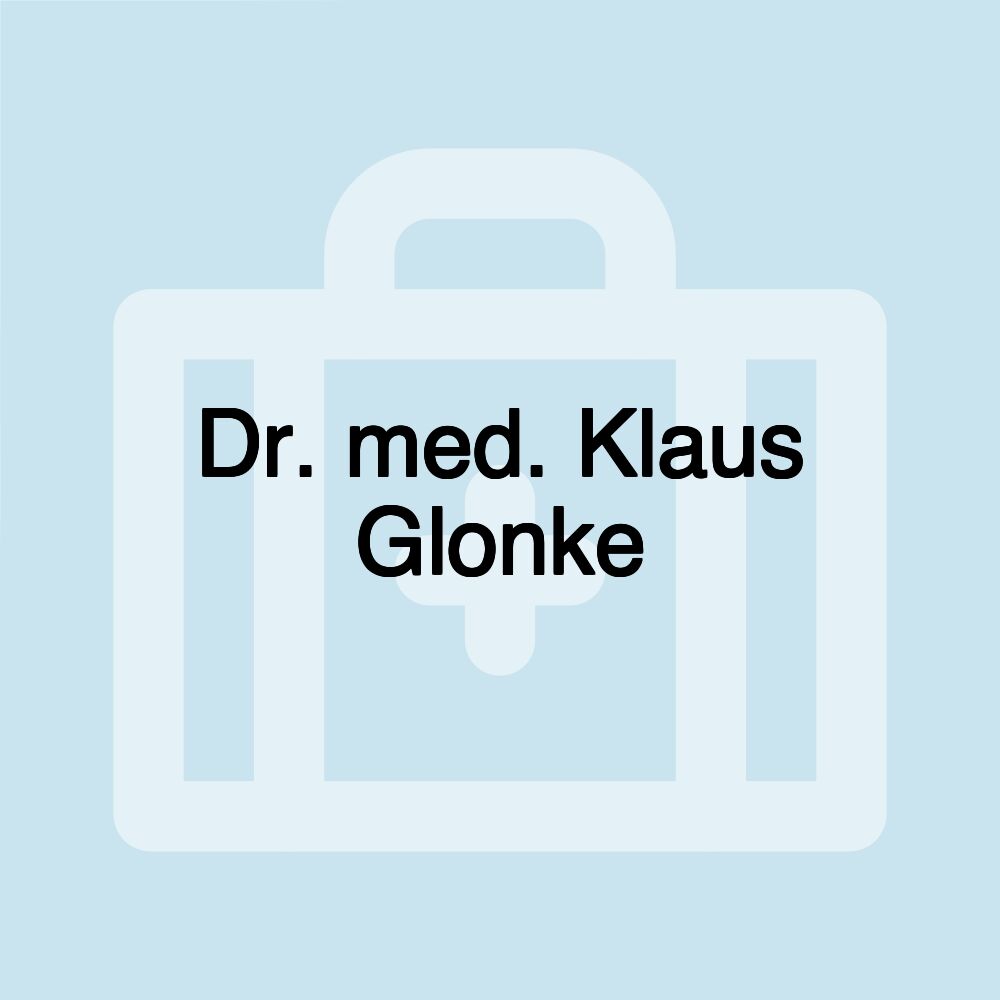 Dr. med. Klaus Glonke