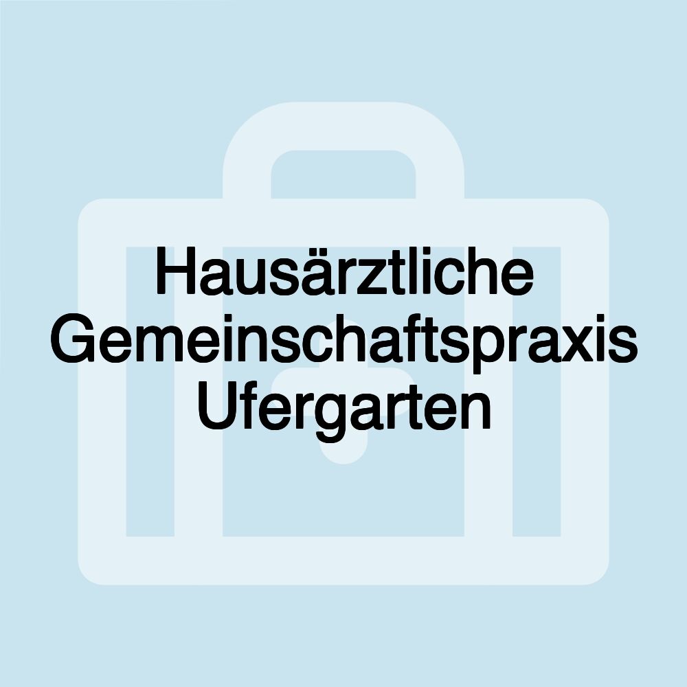 Hausärztliche Gemeinschaftspraxis Ufergarten