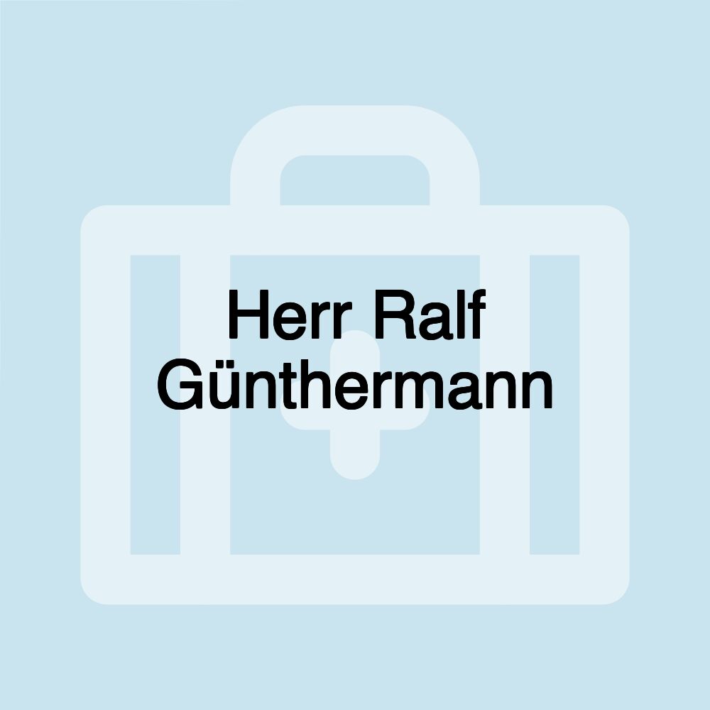 Herr Ralf Günthermann