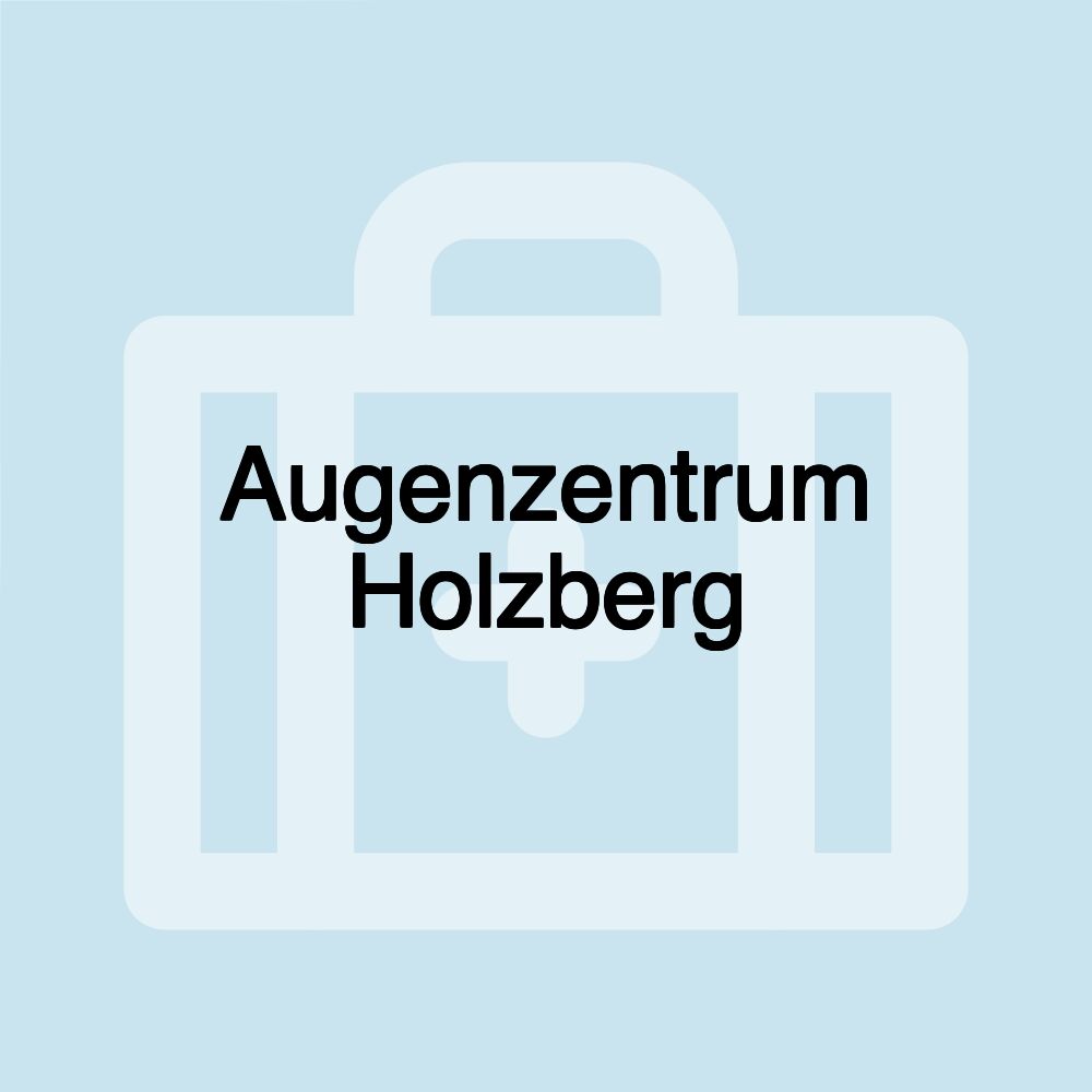 Augenzentrum Holzberg