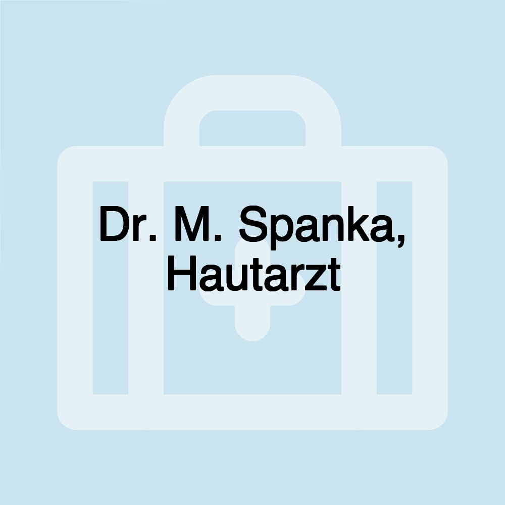 Dr. M. Spanka, Hautarzt