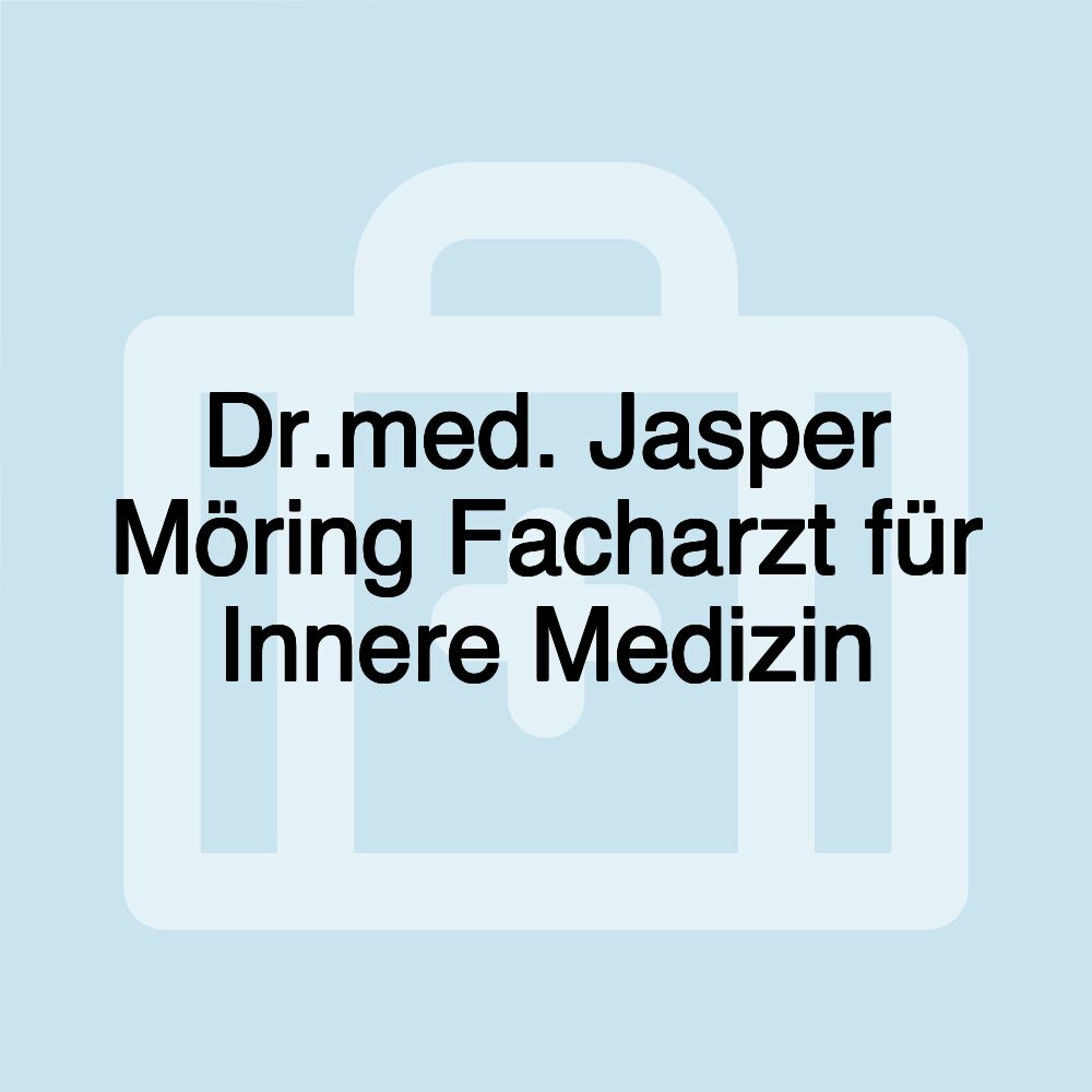 Dr.med. Jasper Möring Facharzt für Innere Medizin