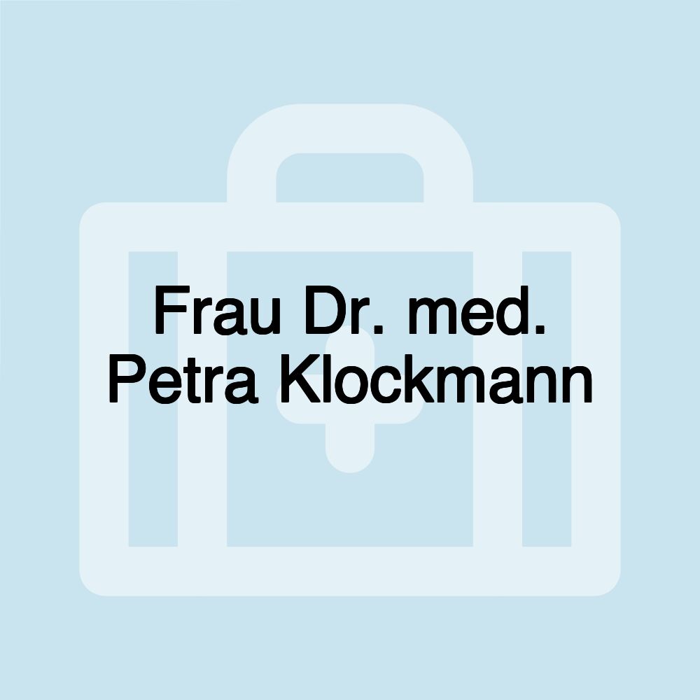 Frau Dr. med. Petra Klockmann