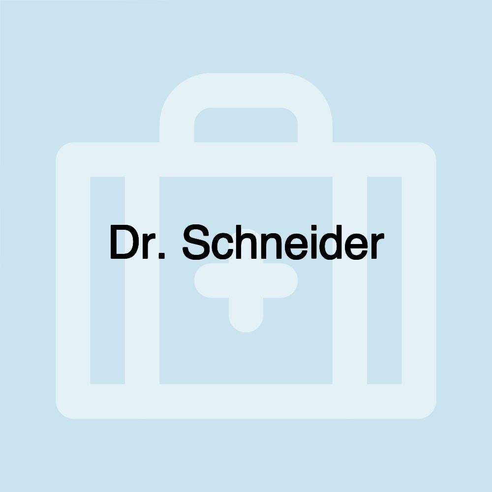 Dr. Schneider