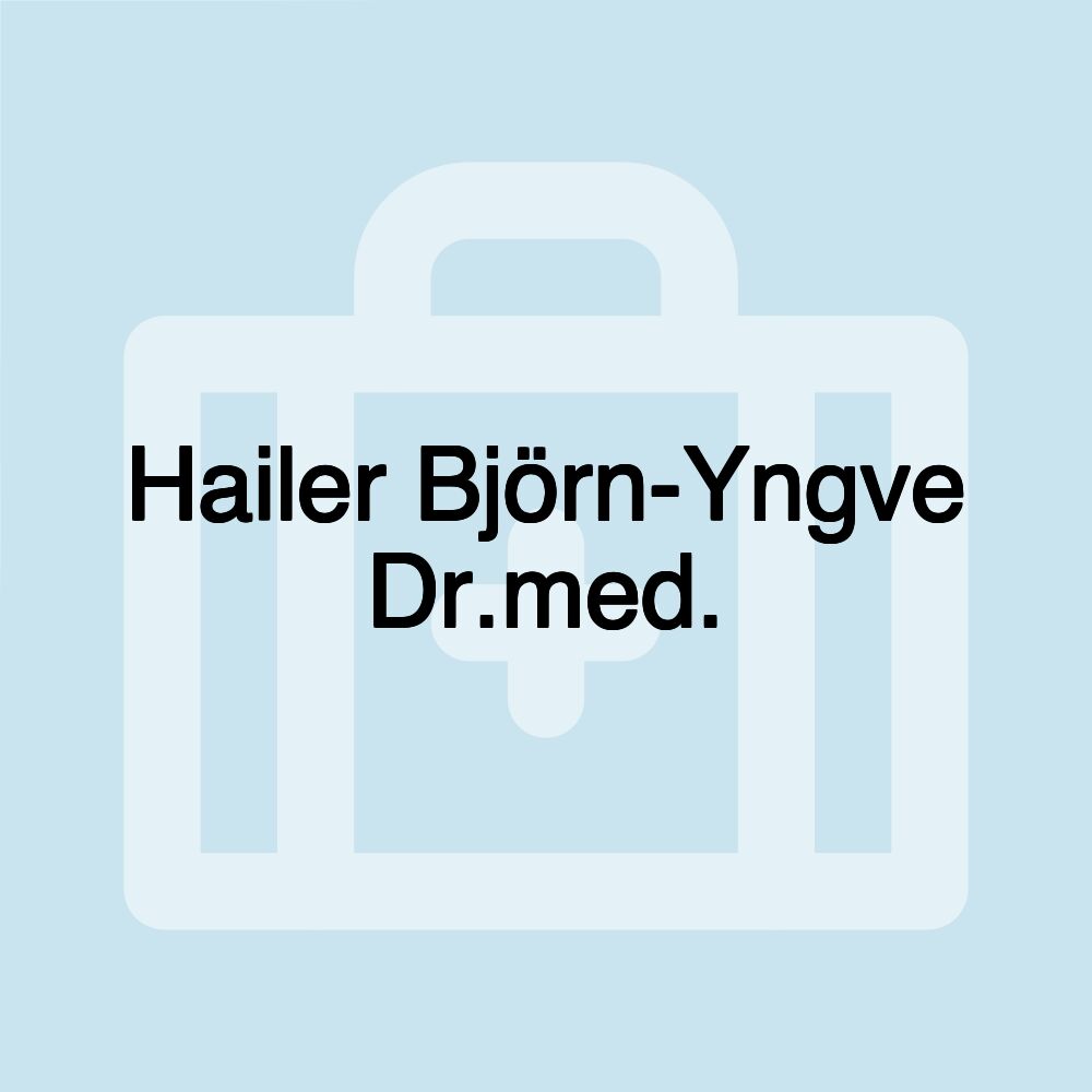 Hailer Björn-Yngve Dr.med.