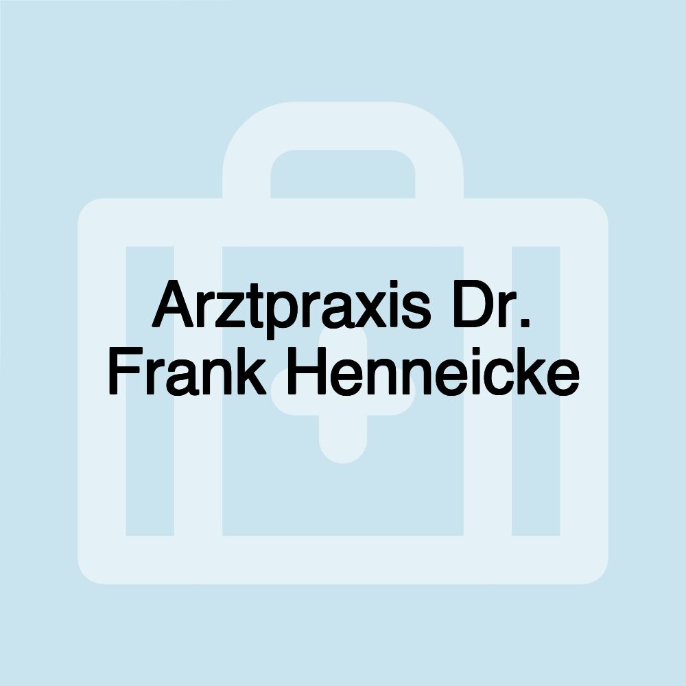 Arztpraxis Dr. Frank Henneicke