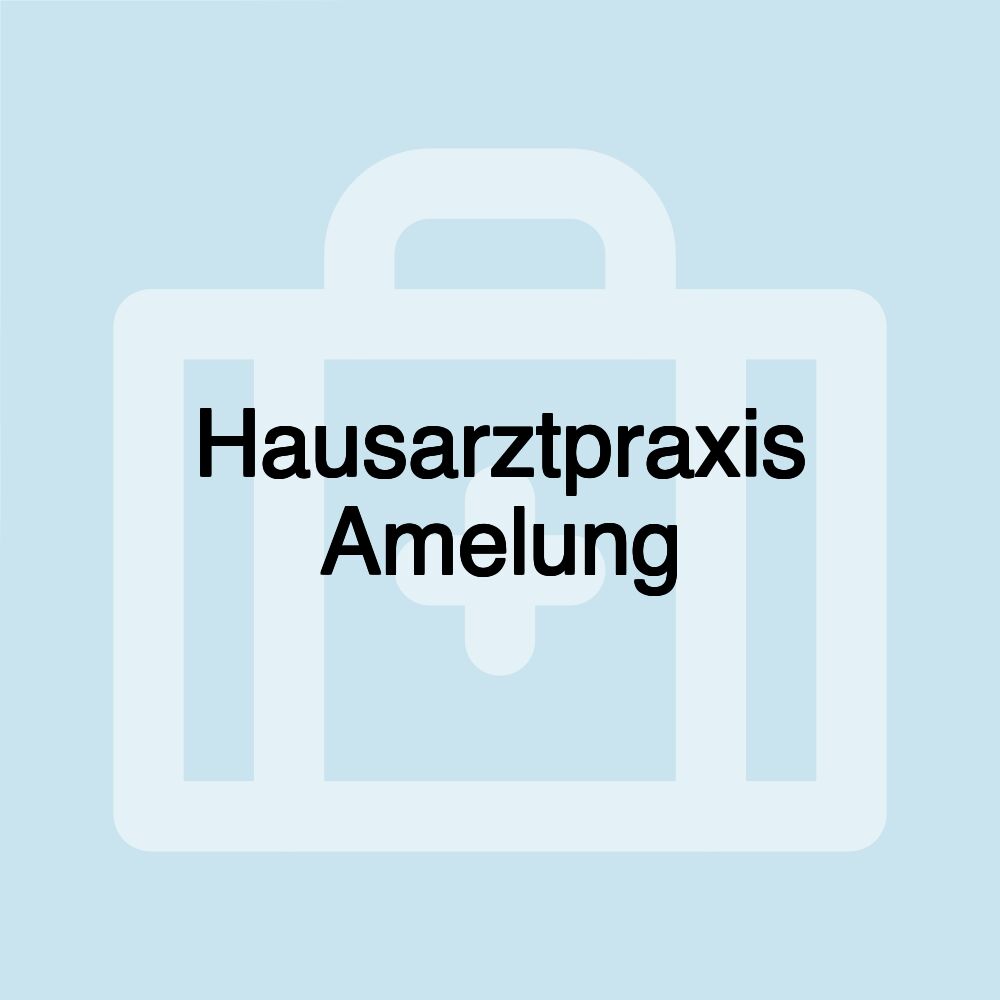 Hausarztpraxis Amelung