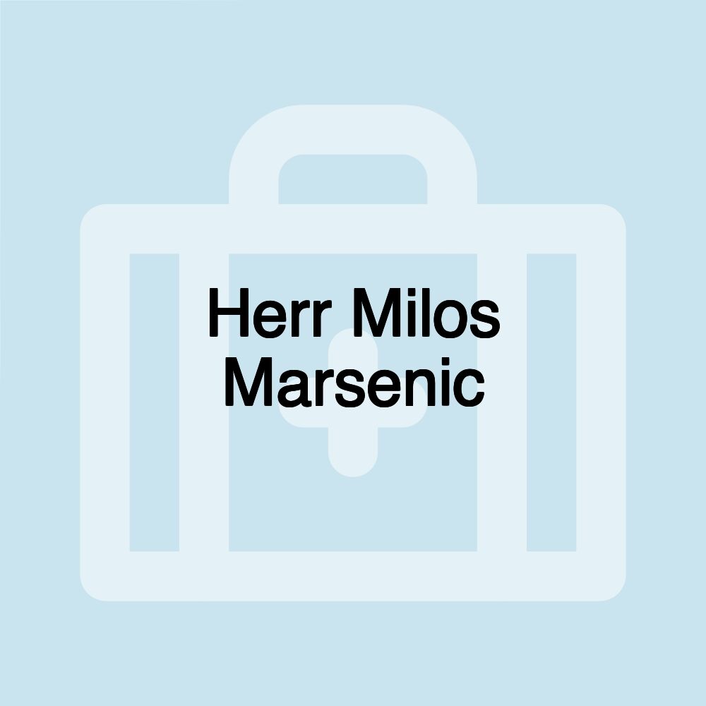 Herr Milos Marsenic