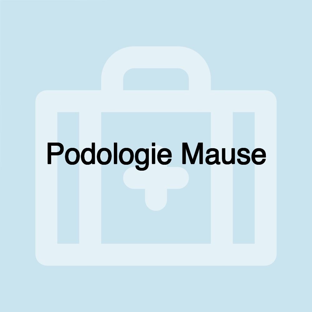 Podologie Mause