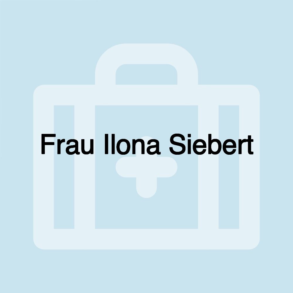 Frau Ilona Siebert